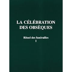 Rituel des funerailles celebration obseques t.1