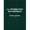 Rituel des funerailles celebration obseques t.1