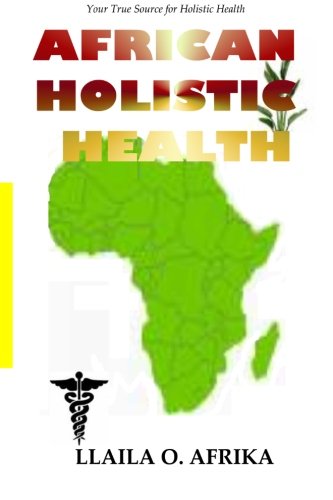 african holistic health your true source for holistic health