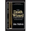 The Pit (The Death Wizard Chronicles, Book 1)