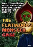 Flatwoods Monster Case