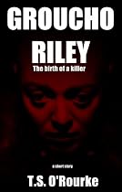 Click to Download Free Kindle Book -> Groucho Riley