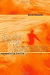 Body Language: Representation in Action (Bradford Books)