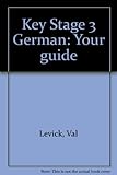 Key stage 3 German : your guide