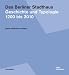 Das Berliner Stadthaus. Geschichte und Typologie 1200 bis 2010. Grundlagen Band 7