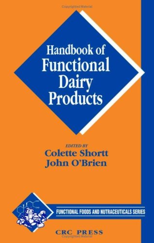 Handbook of Functional Dairy Products (Functional Foods and Nutraceuticals)
