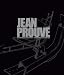 Jean Prouve : Coffret en 2 volumes