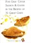 Foie Gras, Caviar, Salmon & Goose in the Recipes of 31 Great Chefs