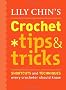 Lily Chin's Crochet Tips & Tricks