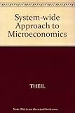 The system-wide approach to microeconomics