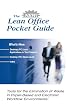 The New Lean Office Pocket Guide - Tools for the Elimination of Waste in Paper-Based and Electronic Workflow Environments