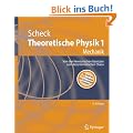 Theoretische Physik 1: Mechanik (Springer-Lehrbuch)