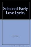 Selected early love lyrics