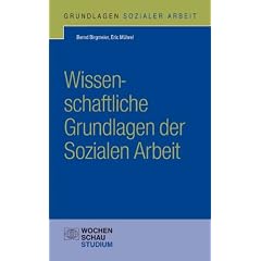 Wissenschaftliche Grundlagen Sozialer Arbeit