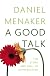A Good Talk
