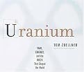 Uranium (War, Energy, and the Rock That Shaped the World Library Edition) (Unabridged) (Compact Disc)