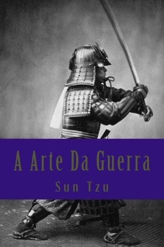 A Arte Da Guerra (Portuguese Version) (Portuguese Edition)