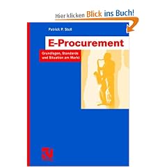 E-Procurement: Grundlagen, Standards und Situation am Markt (IT-Professional)
