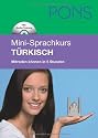 PONS Mini-Sprachkurs T&uuml;rkisch: Mitreden k&ouml;nnen in 5 Stunden. Mit Mini-CD (mit MP3-Dateien)