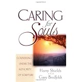 caring for souls counseling under the authority of scripture