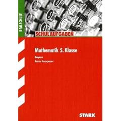 Schulaufgaben Realschule Bayern; Mathematik 5. Klasse; mit herausnehmbaren L�sungsheft