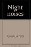 Night noises