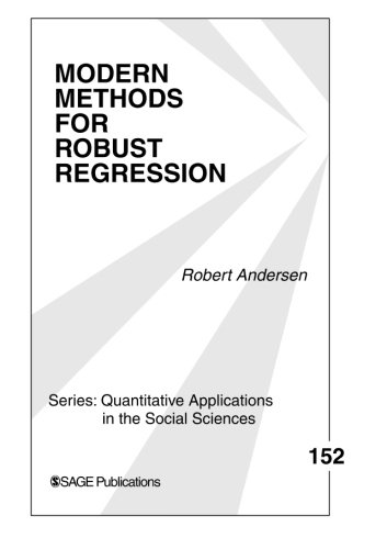 Modern Methods for Robust Regression (Quantitative Applications in the Social Sciences)