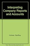 Interpreting company reports and accounts