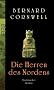Die Herren des Nordens. Historischer Roman