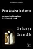 Pour éclairer le chemin