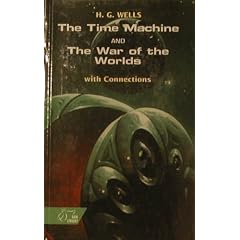 The Time Machine and the War of the Worlds