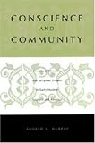 Conscience and Community: Revisiting Toleration and Religious Dissent in Early Modern England and America