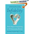 Financial Infidelity: Seven Steps to Conquering the #1 Relationship Wrecker