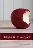 Religion f&uuml;r Einsteiger - Eduard Kopp, Reinhard Mawick, Burkhard Weitz