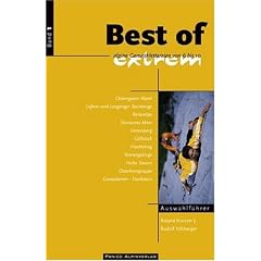 Auswahlf�hrer Best of Extrem - Salzburger Land: alpine Genussklettereien von 6 bis 10
