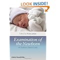 Examination of the Newborn: An Evidence Based Guide