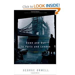 Down And Out In Paris And London - George Orwell