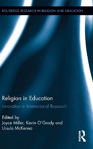Religion in Education: Innovation in International Research (Routledge Research in Religion and Education)