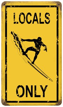 Cover image : Locals Only Surf Sign