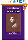 The Cambridge Companion to Rousseau (Cambridge Companions to Philosophy)