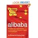 alibaba: The Inside Story Behind Jack Ma and the Creation of the World's Biggest Online Marketplace