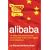 alibaba: The Inside Story Behind Jack Ma and the Creation of the World's Biggest Online Marketplace
