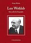Leo Wohleb. Eine politische Biographie: Treuh�nder der alten badischen �berlieferung