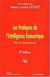Revue Economica  / Les Pratiques de l'Intelligence Economique : Dix cas d'entreprises