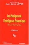 Les Pratiques de l'Intelligence Econo...
