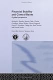 Financial Stability and Central Banks (Central Bank Governors' Symposium Series)