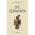 Die Germanen: Von Ariovist bis zu den Wikingern