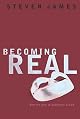 Becoming Real: Christ's Call to Authenic Living