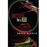 DressedForaKill
