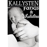 Fangs and Lullabies (The Demons Age) ~ Kallysten